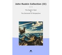 John Ruskin Collection (II): Eagle Nest Elements Perspective