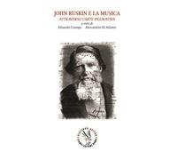 John Ruskin e la musica attraverso l'arte figurativa