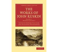John Ruskin The Works of John Ruskin (Tascabile)