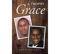 John Russell A Trophy of Grace (Tascabile)