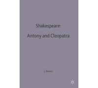 John Russell Brown Shakespeare: Antony and Cleopatra (Tascabile)