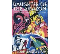 John Russell Fearn Daughter of the Amazon (Tascabile)
