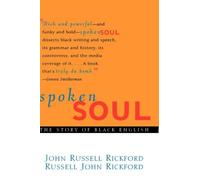 John Russell Rickford Spoken Soul (Copertina rigida)