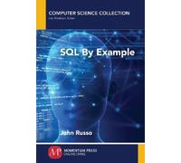 John Russo SQL by Example (Tascabile) Computer Science Collection