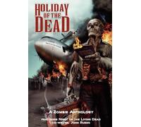 John Russo Tony Burgess Rod Glenn Matt Hilton Wayne Holiday of the (Tascabile)