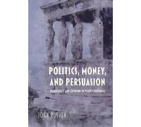 John Russon Politics, Money, and Persuasion (Copertina rigida)