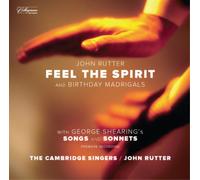 John Rutter John Rutter: Feel the Spirit and Birthday Madrigals (CD) Album
