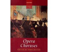 John Rutter Opera Choruses (Sheet Music) Oxford Choral Classics Collections