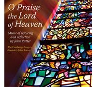 John Rutter Rutter: O Praise the Lord Album