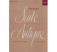Suite Antique: Reduction for Flute and Piano by John Rutter