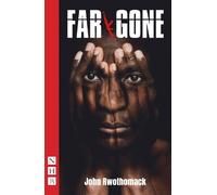 John Rwothomack Far Gone (Tascabile) NHB Modern Plays