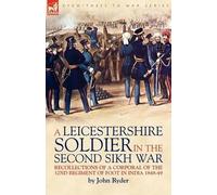 John Ryder A Leicestershire Soldier in the Second Sikh War (Tascabile)