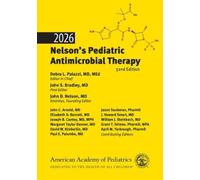 John S. Bradley MD 2026 Nelson's Pediatric Antimicrobial Therapy (Tascabile)