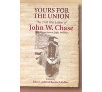 John S. Collier Bonnie B. Collier Yours for the Union (Tascabile)