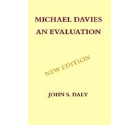 John S Daly Michael Davies - An Evaluation (Tascabile)
