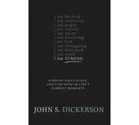 John S. Dickerson I Am Strong (Tascabile)