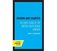 John S. Galbraith Crown and Charter (Tascabile) Perspectives on Southern Africa