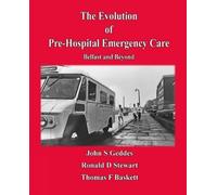 John S Geddes Thomas F Baskett Ronald Evolution of Pre-Hospital Emer (Tascabile)