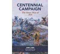 John S. Gray Centennial Campaign (Tascabile)