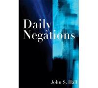 John S. Hall Daily Negations (Tascabile)