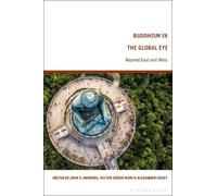 John S. Harding Buddhism in the Global Eye (Tascabile)