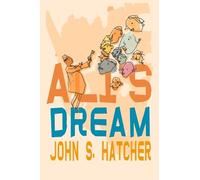 John S Hatcher Ali's Dream (Tascabile)