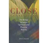 John S Hatcher Close Connections (Tascabile)