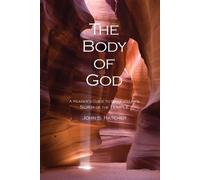 John S Hatcher The Body of God (Tascabile)