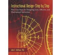 John S Hoffman Instructional Design-Step by Step (Tascabile)