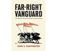 John S. Huntington Far-Right Vanguard (Copertina rigida)