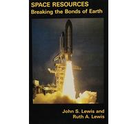 John S. Lewis Ruth Lewis Space Resources (Copertina rigida)