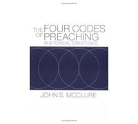 John S. McClure The Four Codes of Preaching (Tascabile)