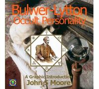 John S Moore Bulwer-Lytton: Occult Personality (Tascabile)