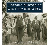 John S. Salmon Historic Photos of Gettysburg (Copertina rigida) Historic Photos