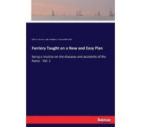 John S Skinner Thomas M Smith John Farriery Taught on a New and Ea (Tascabile)