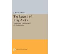 John S. Strong The Legend of King Asoka (Tascabile) Princeton Legacy Library