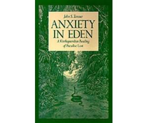 John S. Tanner Anxiety in Eden (Copertina rigida)