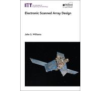John S. Williams Electronic Scanned Array Design (Copertina rigida)