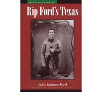 John Salmon Ford Rip Ford's Texas (Tascabile) Personal Narratives of the West
