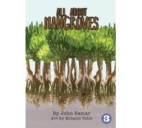 John Samar All About Mangroves (Tascabile)