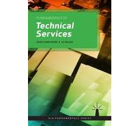 John Sandstrom Liz Miller Fundamentals of Technical Services (Tascabile)