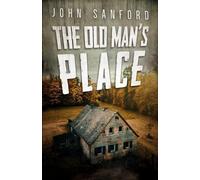 John Sanford The Old Man's Place (Tascabile)