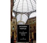John Santore Modern Naples (Copertina rigida) Documentary History of Naples
