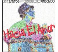 John Santos & the Coro Folklorico Kindembo - Hacia El Amor