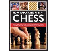 John Saunders How to Play and Win at Chess (Copertina rigida)