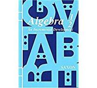 John Saxon Algebra 1/2: an Incremental Development Homeschool (Copertina rigida)