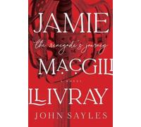 John Sayles Jamie MacGillivray (Copertina rigida)