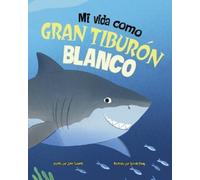 John Sazaklis Mi Vida Como Gran Tiburón Blanco (Copertina rigida)