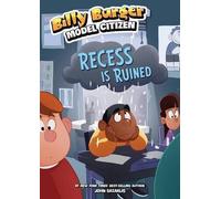John Sazaklis Recess Is Ruined (Copertina rigida) Billy Burger, Model Citizen