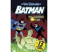 John Sazaklis The Lazarus Plan (Copertina rigida) You Choose Stories: Batman